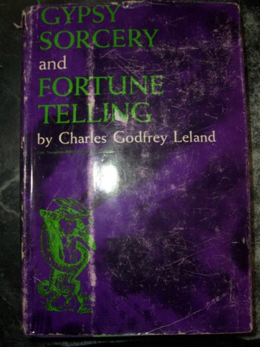 Gypsy sorcery and fortune telling: Illustrated ... B0007EPWOI Book Cover
