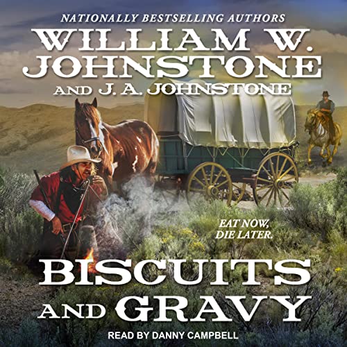 Biscuits and Gravy Chuckwagon Trail Western Series, Book 4