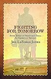  Fighting for Tomorrow: Book Three in the Freedom\'s Edge Trilogy (English Edition)