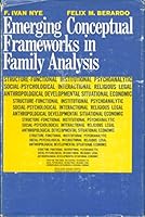 Emerging Conceptual Frameworks in Family Analysis B0000CN9V6 Book Cover