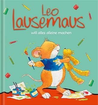 Hardcover Leo Lausemaus will alles alleine machen [German] Book