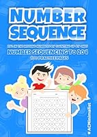 Number Sequence. Fill in the Missing Numbers by Counting On in Ones. Number Sequencing to 204. 100 Practice Pages: Get Ready to Count On! Fill in the ... Can You Fill in the Missing Numbers? B0C2S9D3YS Book Cover