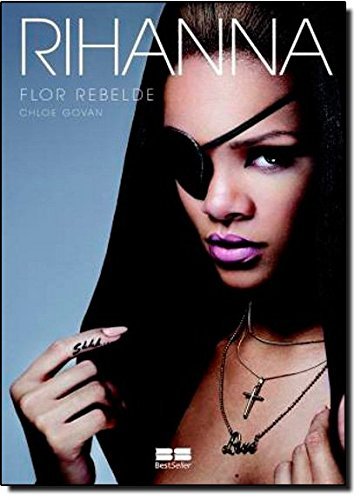 Rihanna: Flor rebelde: Flor rebelde - Govan, Chloe