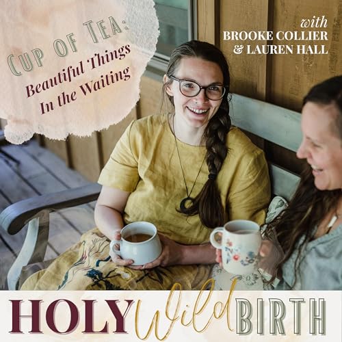 Cup of Tea:: Beautiful Things In the Waiting