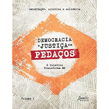 Capa do livro Democracia e Justiça em Pedaços: O Coletivo Transforma MP – Volume 1