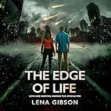 The Edge of Life: Love and Survival During the Apocalypse