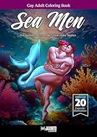 Sea Men: Gay Adult Coloring Book with Enchanting Mermen Themes B0CR7ZQHZN Book Cover
