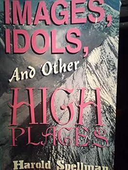 Paperback Images, Idols and Other High Places Book