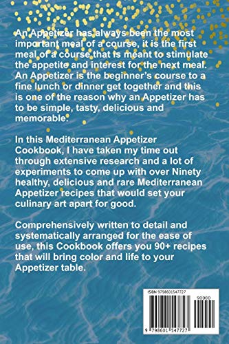 Mediterranean Appetizer Cookbook: A Beginners Guide to Prepare Simple, Tasty and Healthy Mediterrane