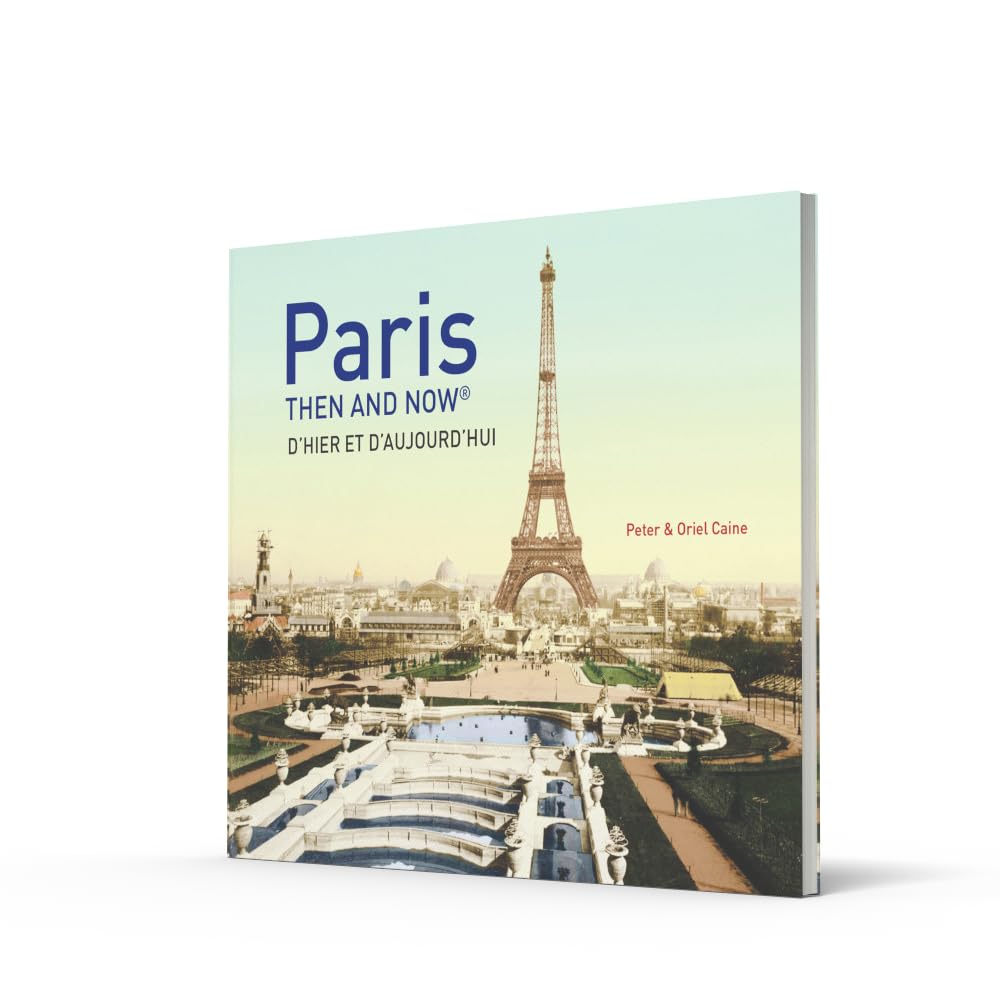 Paris Then and Now [Idioma Inglés]