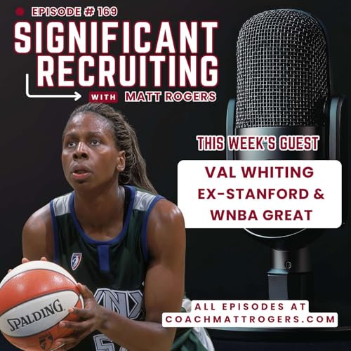 Episode #169: Val Whiting on Recruiting