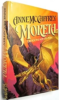 Moreta: Dragonlady of Pern