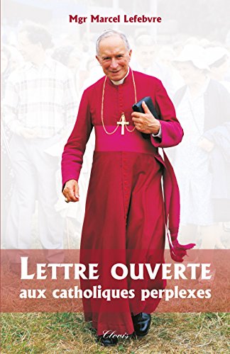 Télécharger Lettre ouverte aux catholiques perplexes Livre PDF Gratuit