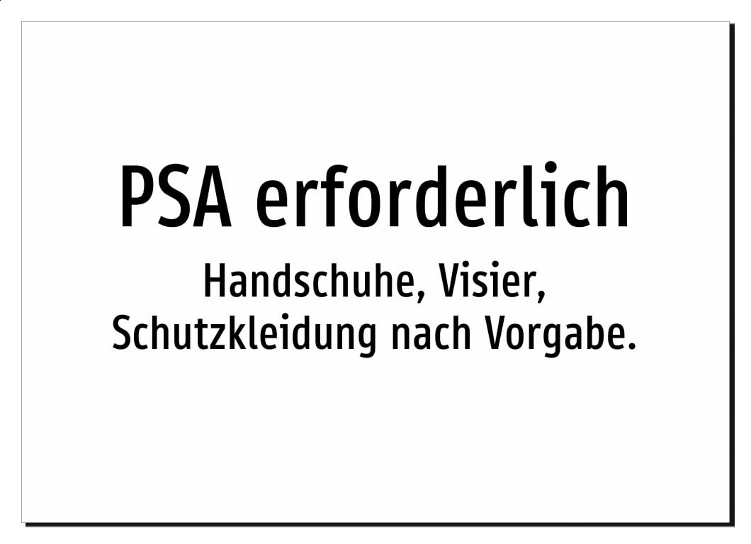 PSA erforderlich - Handschuhe, Visier, Schutzkleidung nach Vorgabe. – Aluminiumschild A2: 594x420mm – Ohne Grafik, nur Text