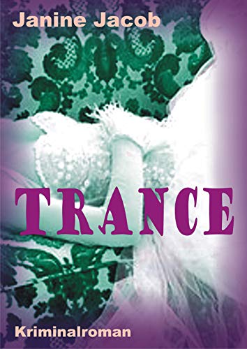 Trance (German Edition)
