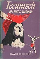 Tecumseh Destiny's Warrior 0671322753 Book Cover