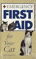 Emergency First Aid For Your Cat 1412711444 Book Cover