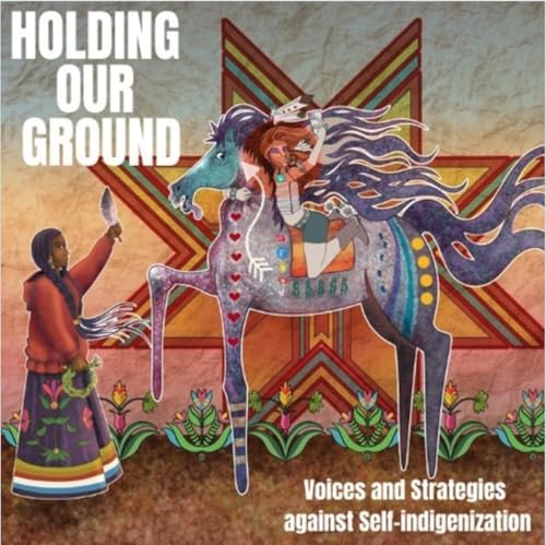Holding Our Ground: Voices and Strategies Against Self-Indigenization w/ Kim TallBear