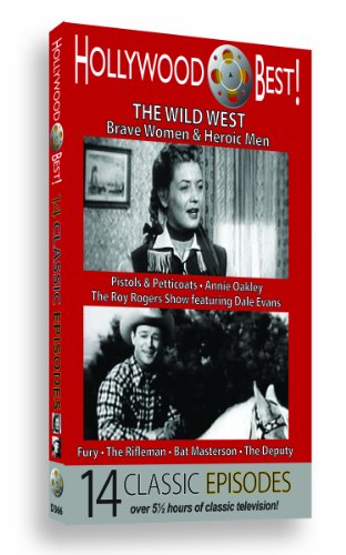 Hollywood Best! The Wild West: Brave Women & Heroic Men - 14 Classic Episodes!