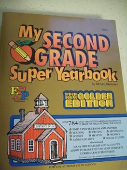 Paperback My Second Grade Super Yearbook: Over 784 Daily Organized Learning Units Designed to Teach the Skills Necessary for Success Book