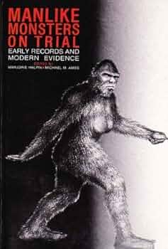 洋書 Manlike Monsters on Trial by Halpin Manlike Monsters on Trial: Early Records and Modern Evidence
