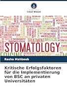 Kritische Erfolgsfaktoren für die Implementierung von BSC an privaten Universitäten (German Edition) 6208912040 Book Cover