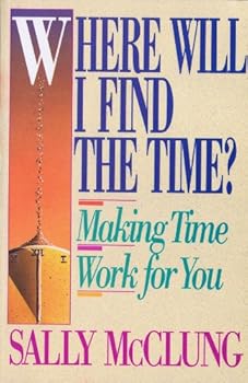 Paperback Where Will I Find the Time? Book