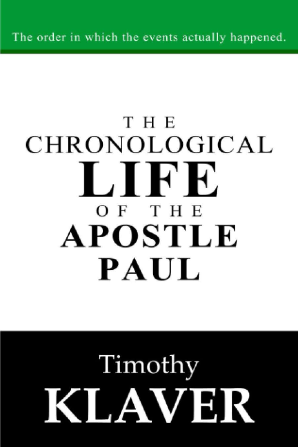 The Chronological Life of the Apostle Paul