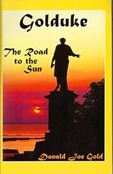 Perfect Paperback Golduke The Road To The Sun Book