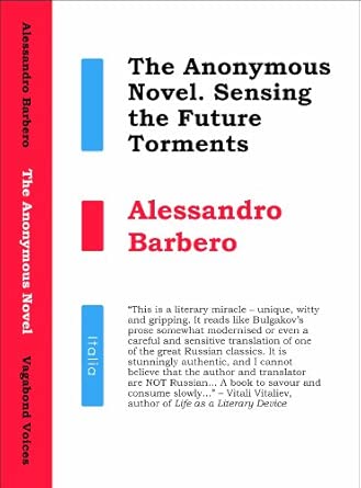 The Anonymous Novel: Sensing the Future Torments (Vagabond) (Changeling): No. 1 The Anonymous Novel: Sensing the Future Torments (Vagabond) (Changeling): No. 1 book cover