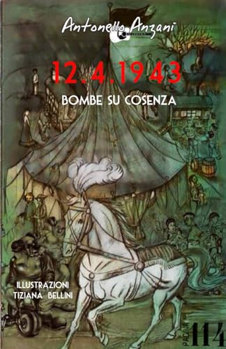 12.04.1943: Bombe su Cosenz