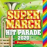 �L���O�E�X�[�p�[�E�}�[�` �q�b�g�E�p���[�h2020 �`Pretender