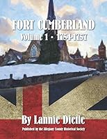 Fort Cumberland: Volume 1: 1754-1757 1079929290 Book Cover