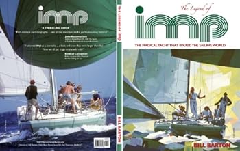 Paperback The Legend of Imp: The Magical Yacht That Rocked The Sailing World Book