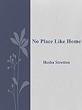  No Place Like Home (English Edition)