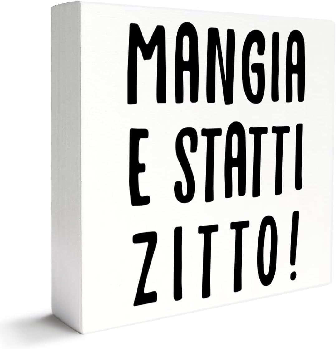 5x5 Inch Wooden Box Sign MANGIA E STATTI ZITTO Italian Decor