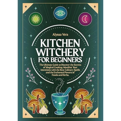 Alyssa Vera presents Kitchen Witchery for Beginners episode artwork
