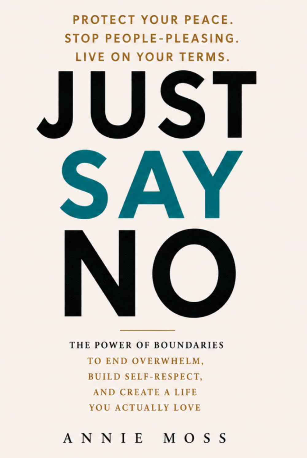 Just Say No: Because You Can't Heal While Saying Yes To Everything