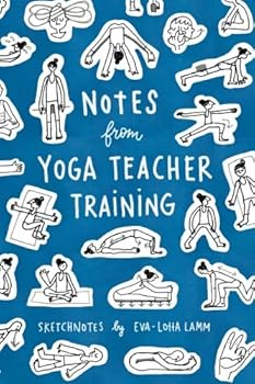 Paperback Notes from Yoga Teacher Training: Sketchnotes by Eva-Lotta Lamm Book