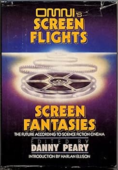 Hardcover Omni's Screen Flights, Screen Fantasies: The Future According to the Cinema Book
