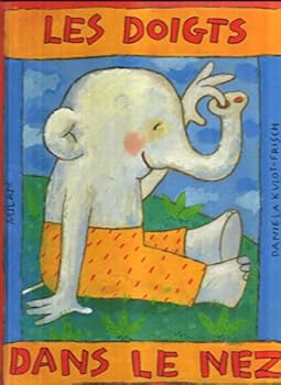 Paperback Les doigts dans le nez [French] Book