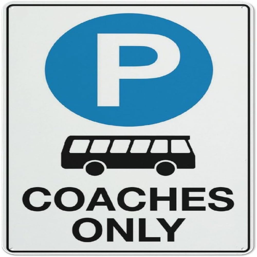 Parking Coaches Only Sign Signs Outdoor, Metal Signs For Business, Workplace, Office, Home, Delivery Signs, Road Signs, Garden Signs 12X12Inch