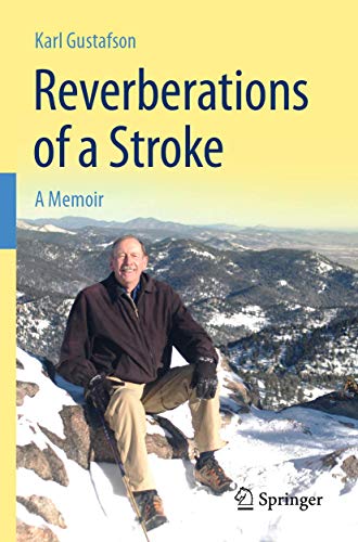 Reverberations of a Stroke: A Memoir