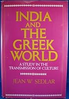 India and the Greek world: A study in the transmission of culture 0847661733 Book Cover