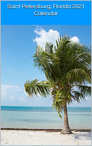 Saint Petersburg, Florida 2021 Calendar & Notebook (English Edition) - Shea, Queen 