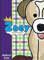ZOEY: Una perrita princesa 1718042264 Book Cover