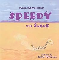 Speedy the Snake 0981328229 Book Cover