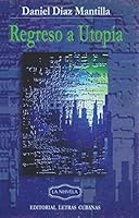 Regreso a Utopia 9591012381 Book Cover