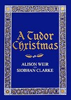 A Tudor Christmas 1787330648 Book Cover
