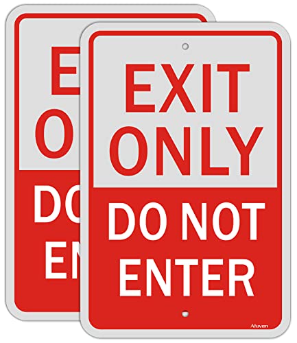 Panneau Exit Only Do Not Enter en aluminium de 30,5 x 45,7 cm pour extérieur
